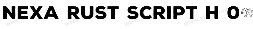 Nexa Rust Script H 0字体转换